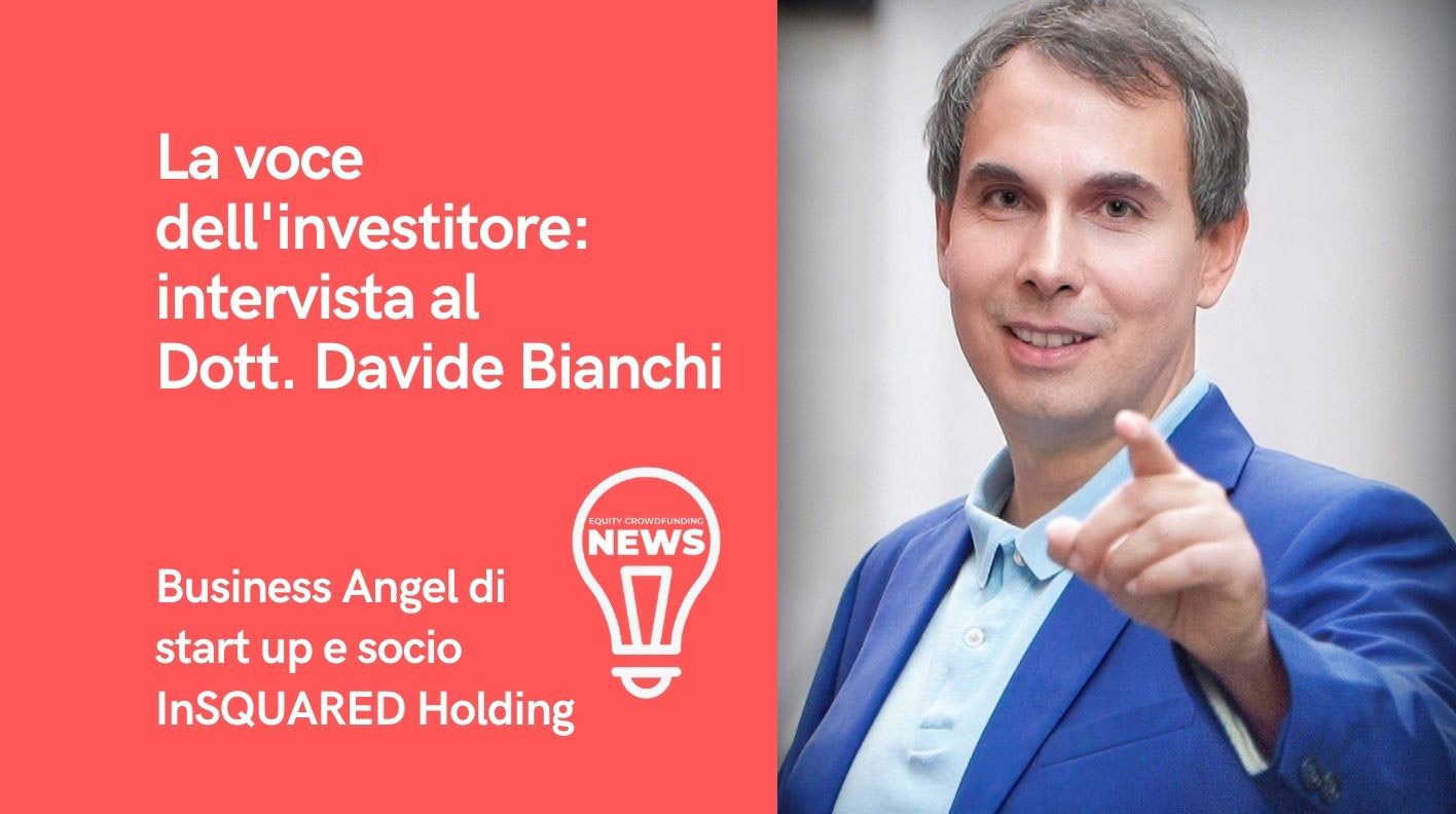 La voce dell'investitore: intervista a Davide Bianchi